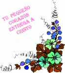 Tu pequeño corazòn entrega a Cristo.gif