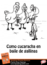 puerto-rican-spanish-slang-expressions-mas-perdido-que-cucaracha-en-baile-de-gallinas.png