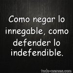 Como-negar-lo-innegable-como-defender-lo-indefend-505844.jpg