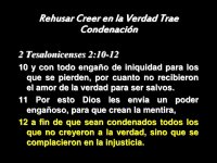 Rehusar Creer en la Verdad Trae Condenacion.jpg