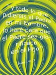 Y todo lo que pidierèis al Padre-.JPG