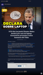 NTD Día [29 junio] Hunter Biden declara por caso de laptop; Encuentran presuntos restos humano...png