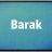 Barak