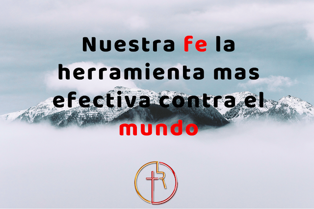 La fe que vence al mundo - Devocional (1 Juan 5:4) La fe que vence al mundo - Devocional (1 Juan 5:4)