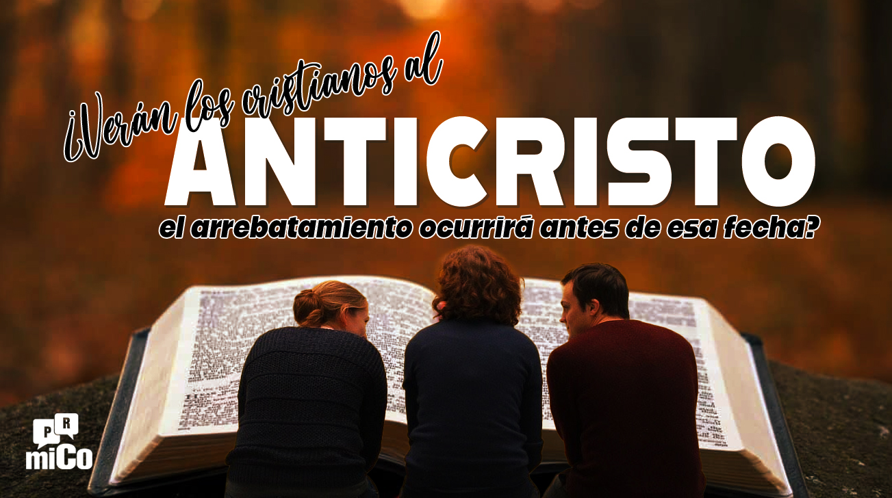 veran-cristianos-anticristo-arrebatamiento.jpg